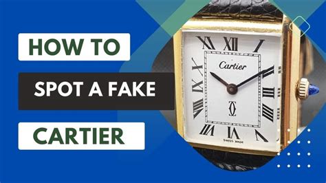 cartier fake|how to authenticate cartier watch.